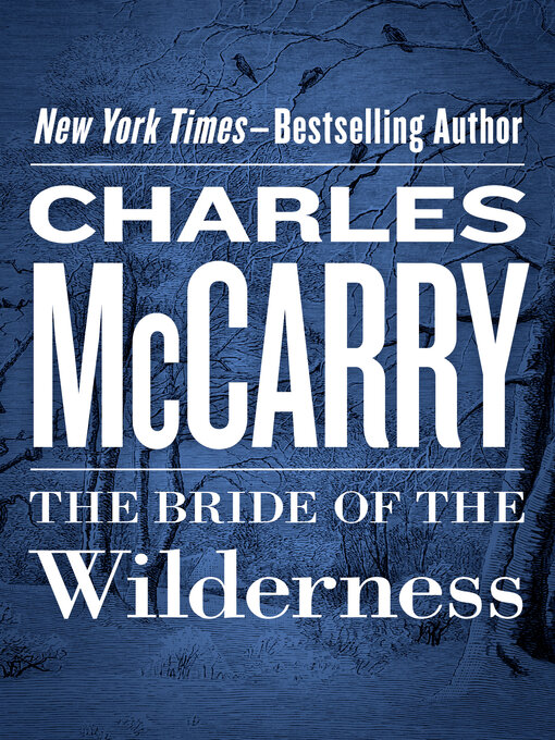 Title details for Bride of the Wilderness by Charles McCarry - Wait list
